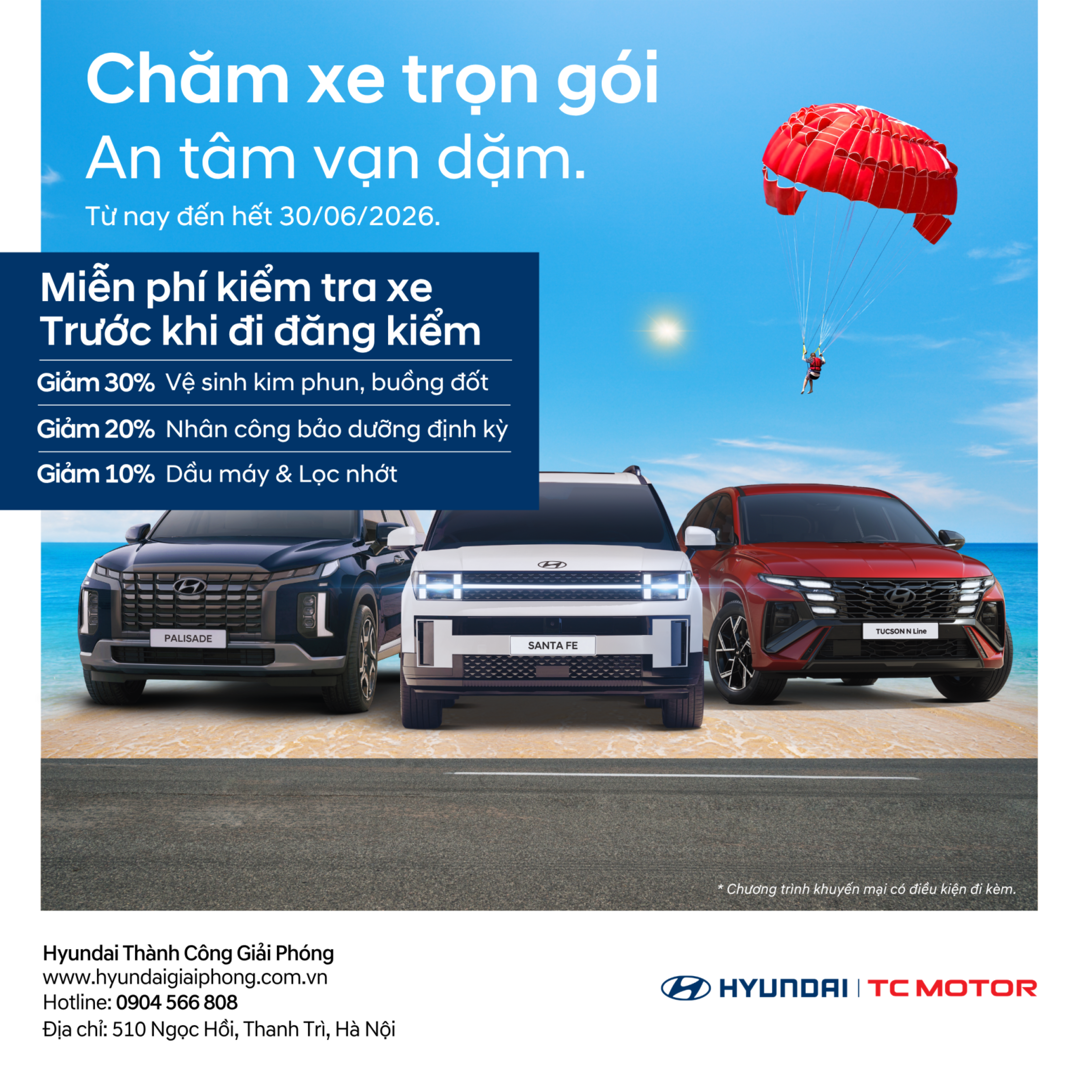 Khuyến Mãi Dịch Vụ Hyundai Tháng 6/2026: Chăm Xe Trọn Gói, An Tâm Vạn Dặm