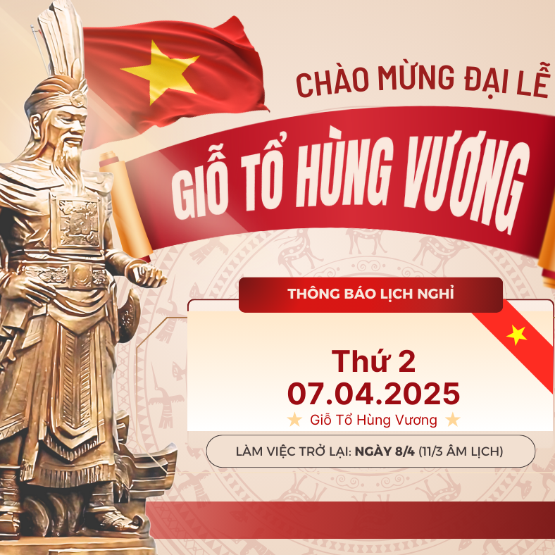 THÔNG BÁO LỊCH NGHỈ GIỖ TỔ HÙNG VƯƠNG