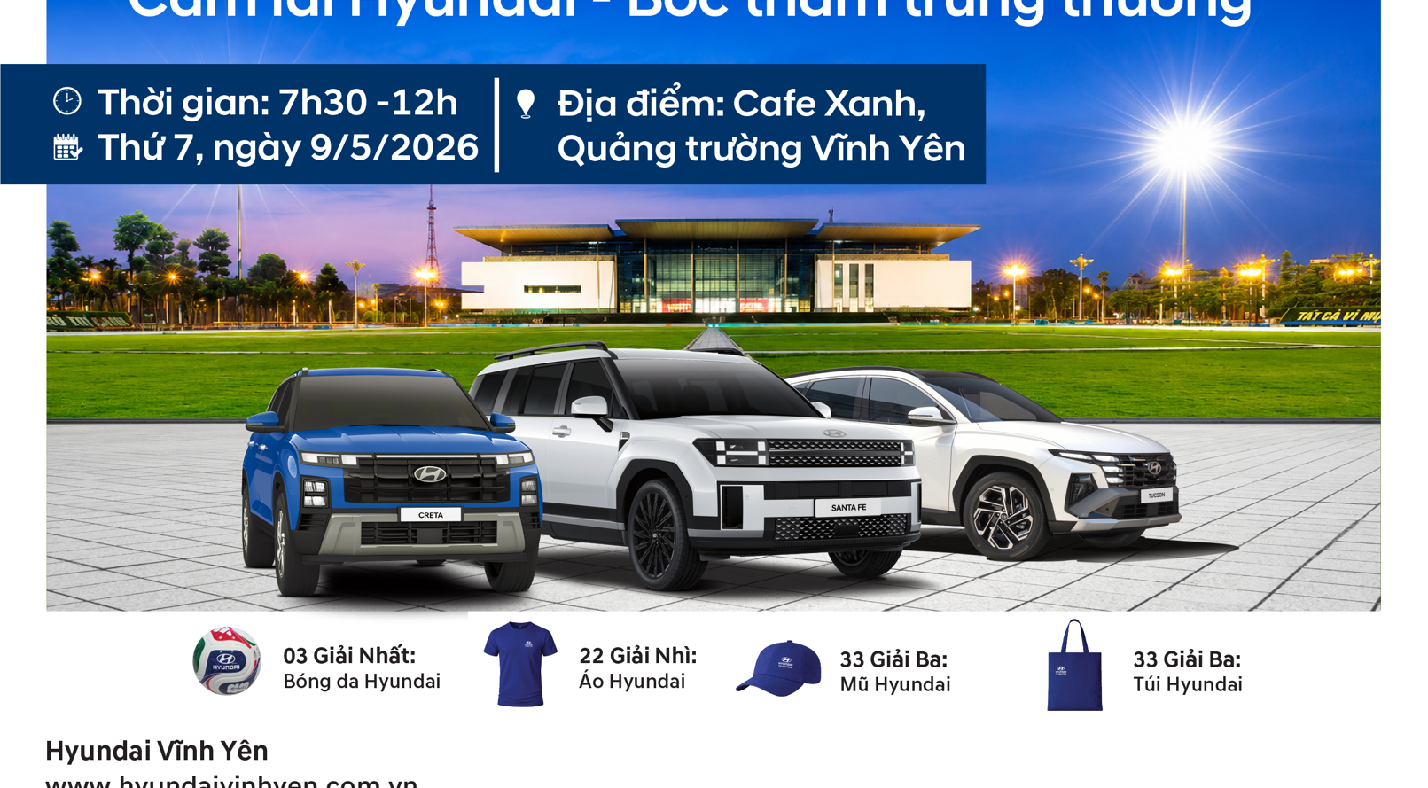 Cầm Lái Hyundai – Bốc Thăm Trúng Thưởng tại Vĩnh Yên | Lái thử Hyundai Creta, Santa Fe, Tucson 2026