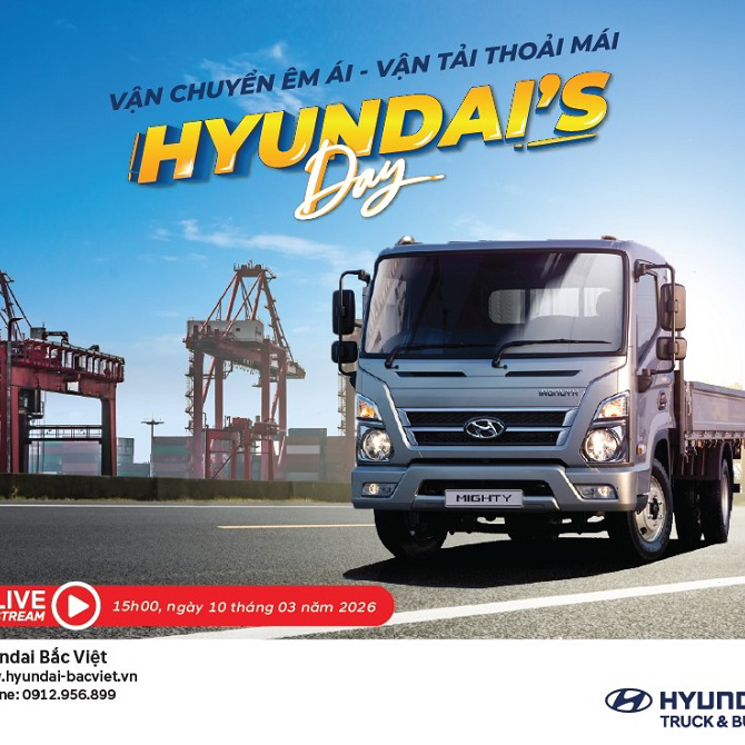 HYUNDAI DAY THÁNG 3 – VẬN CHUYỂN ÊM ÁI, VẬN TẢI THOẢI MÁI