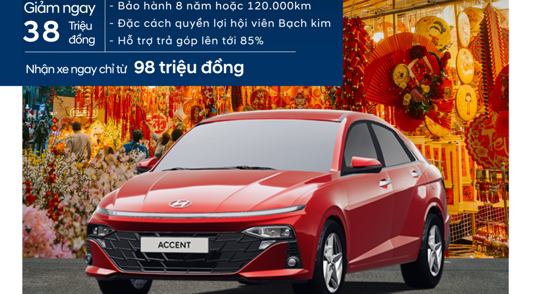 Tin tức, Tin khuyến mại MUA XE HYUNDAI ACCENT TẠI HYUNDAI GIẢI PHÓNG – ƯU ĐÃI TẾT LÊN ĐẾN 64 TRIỆU ĐỒNG