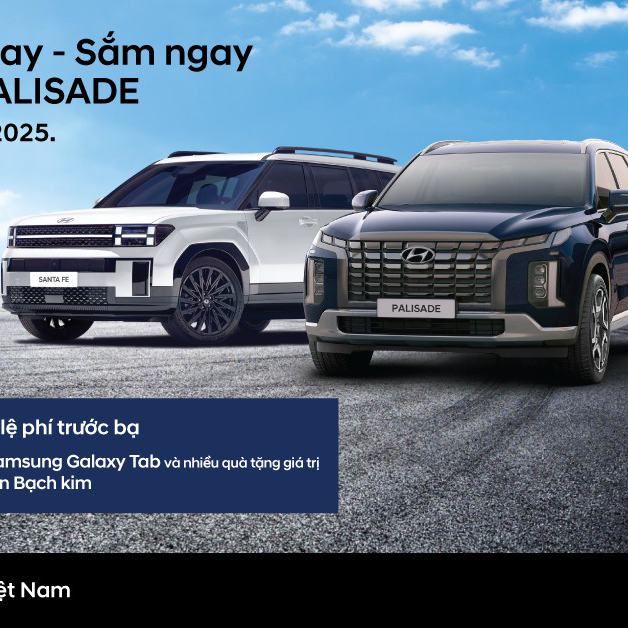 HYUNDAI THÀNH CÔNG TRIỂN KHAI CHƯƠNG TRÌNH ƯU ĐÃI ĐẶC BIỆT DÀNH CHO SANTA FE & PALISADE