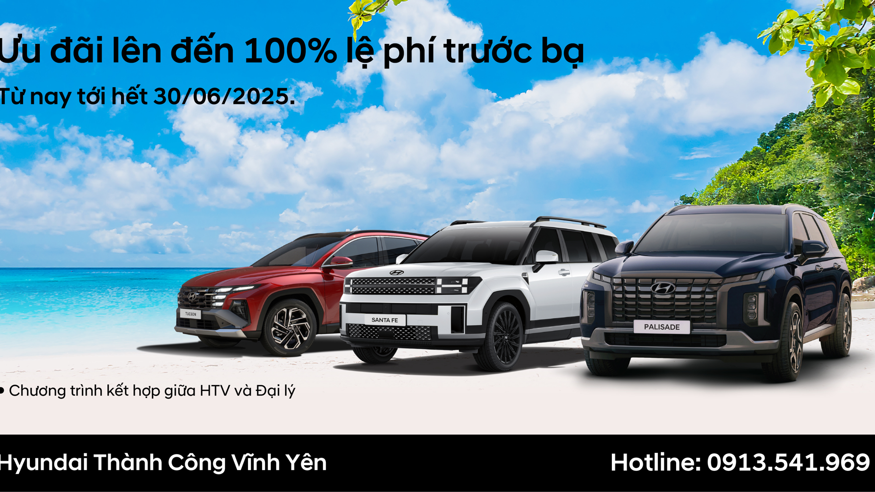 Hyundai Thành Công Vĩnh Yên ưu đãi lên đến 100% lệ phí trước bạ trong tháng 6/2025
