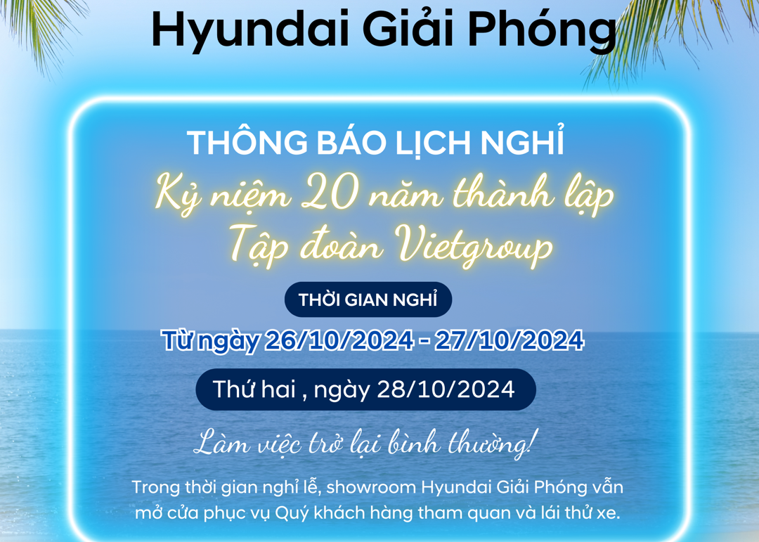 THÔNG BÁO LỊCH NGHỈ “LỄ KỈ NIỆM 20 NĂM THÀNH LẬP TẬP ĐOÀN VIETGROUP”