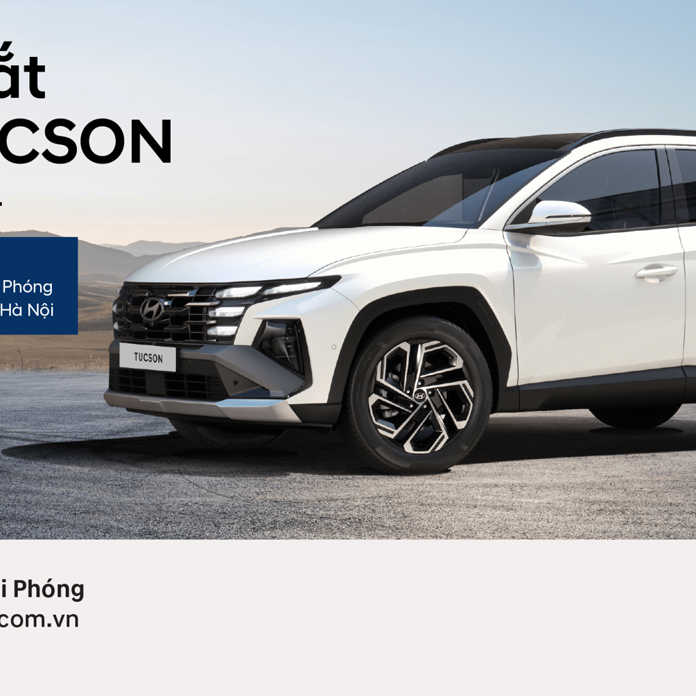 SỰ KIỆN RA MẮT VÀ LÁI THỬ XE HYUNDAI NEW TUCSON